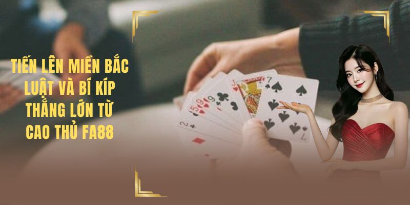 Tiến Lên Miền Bắc